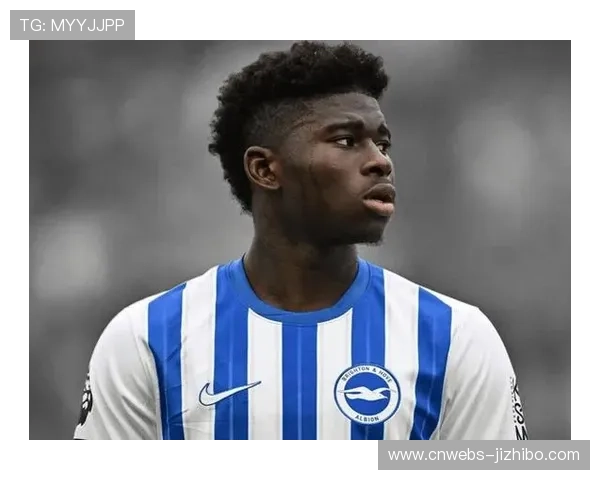 曼联关注德甲新星，布莱顿为巴莱巴标价8500万欧